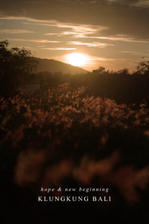 Klungkung - Hope & New Beginning